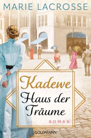 [KaDeWe 01] • Haus der Träume
